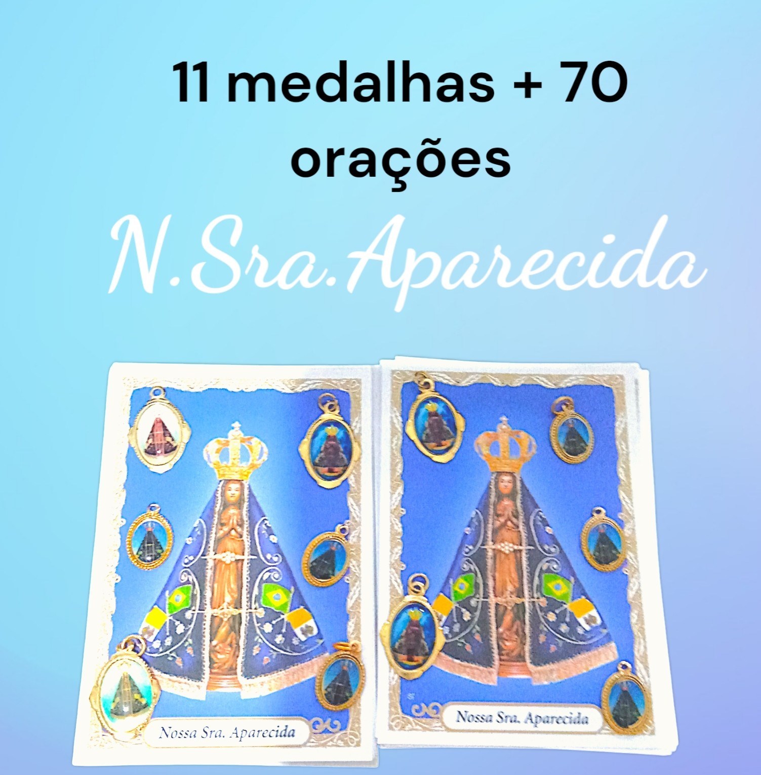 Kit 11 medalhas N. Sra. Aparecida e 70 orações impressas, medalhas em alumínio