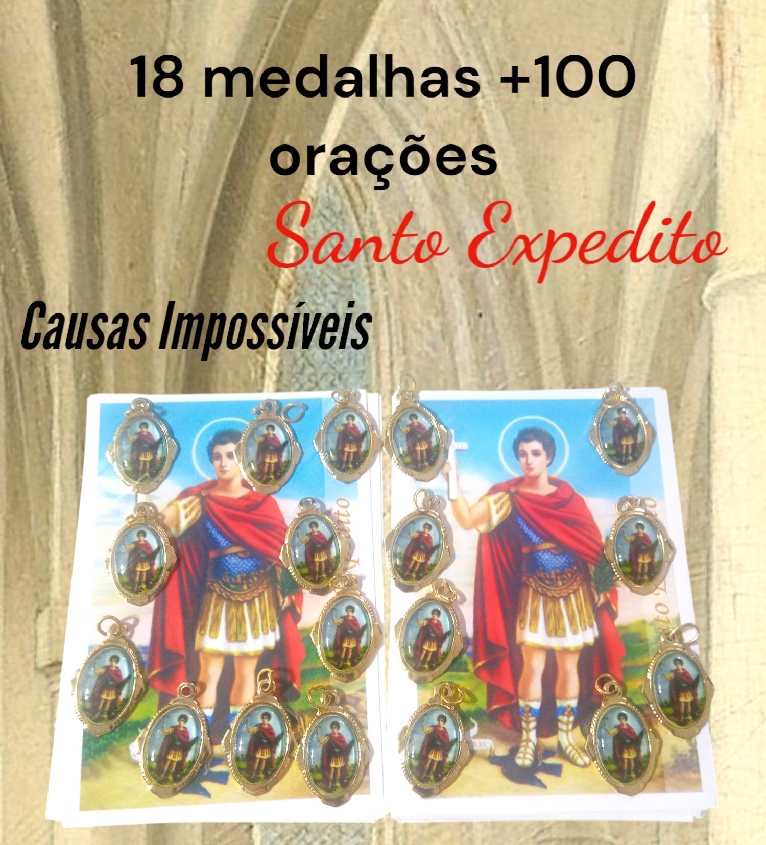 Kit 18 medalhas Santo Expedito +100 orações impressas, medalhas em alumínio